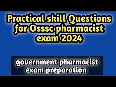 practical skill questions for osssc Pharmacist exam 2024#ossscpharmacistexam2024#pharmamcq