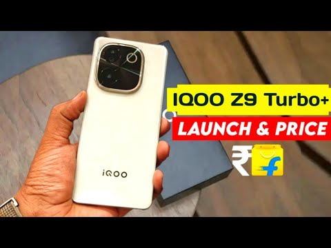 IQOO Z9 Turbo Plus Full Specs & Price In India | IQOO Z9 Turbo+ Launch Date & Price in india