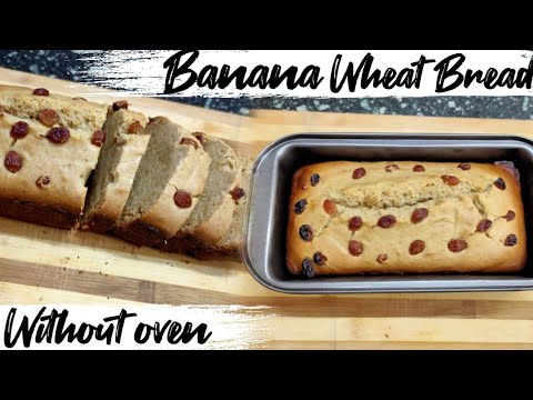 How to Make HEALTHY BANANA WHEAT BREAD without Oven | Easy  way to make |