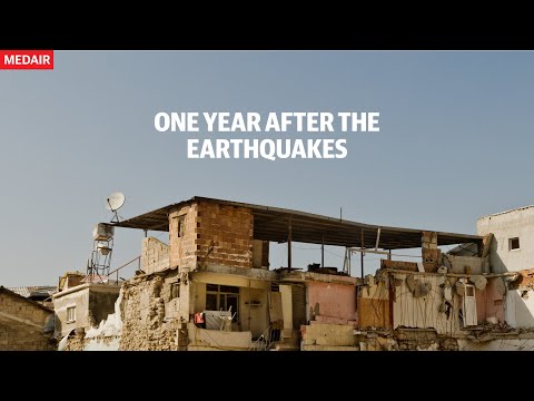 Syria and Turkiye one year after the earthquakes