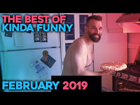 The Best of Kinda Funny - February 2019