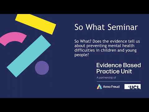 Anna Freud | So What seminar 27 March 2024