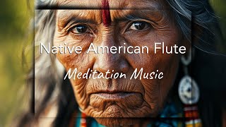 Native American Flute Meditation Music | Let Harmony Heal The Mind Body Soul