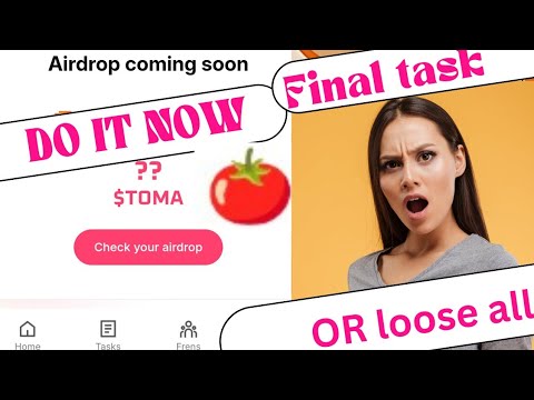 TOMATO AIRDROP : Final Task ,Do it Now or Loose your Coin. #airdrop #tomatoes #listing #withdraw