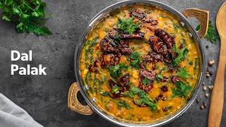 Easy Dal Palak Recipe | Spinach & Lentil Curry | Simple Indian Comfort Food Dish