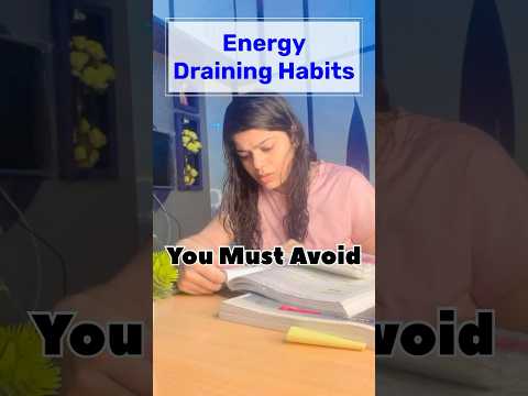 You Must Avoid Energy Draining Habit’s 🤯🎯#studymotivation #study #ca #cs #cma #upsc