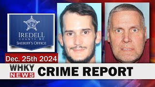 A LOOK AT IREDELL COUNTY'S "MOST WANTED" LIST | WHKY News -- Crime Report: Wednesday, 12/25/2024