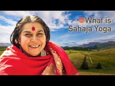 What is The Sahaja Yoga by Shri Mataji Speech