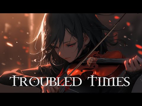 "TROUBLED TIMES" Pure Dramatic 🌟 Most Beautiful & Powerful Fierce Orchestral Strings Music