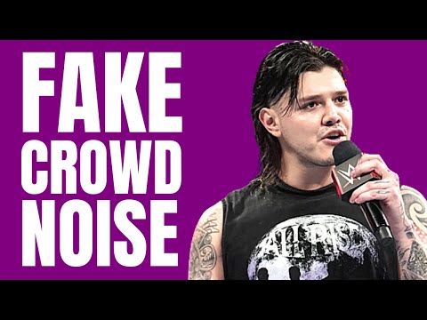 WWE Is Using FAKE Crowd Noise