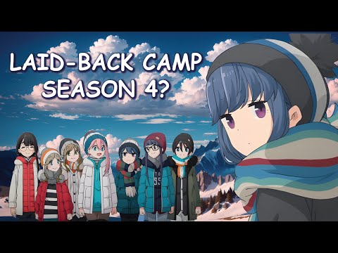 Laid-Back Camp Season 4 & Potential Release Date?