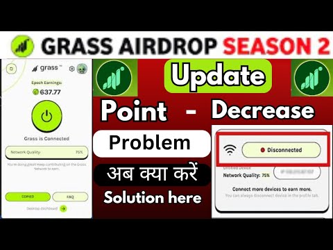 Grass Airdrop season 2 | Grass Airdrop Point Decrease Problem | New update | Complete A-Z Guide :