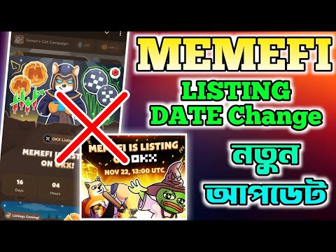 MEMEFI Listing Date 22 November । MEMEFI New Update | Memefi Airdrop | Memefi Withdrawal