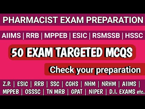 Pharmacist exam preparation | AIIMS | RRB | OSSSC | OPSC | MPPEB | ESIC | RSMSSB | HSSC | Z.P. etc.