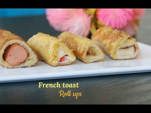 French toast roll ups - 4 ways (Cream cheese strawberry,nutella banana,cinnamon sugar,sausages)