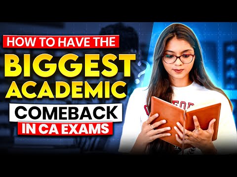 How to have the BIGGEST academic COMEBACK in CA Exams🔥📚 | CA Surbhi Gandhi