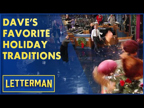 Dave's Favorite Holiday Traditions | David Letterman