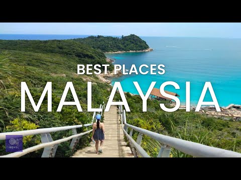 Best Places Malaysia | Top 10 Places Malaysia | Malaysia Travel Guide 2022