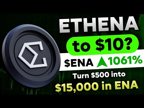 🛑 ETHENA $ENA Price Target $10 in 2025 | Hold at least 50 $ENA Coins | ENA Price Prediction