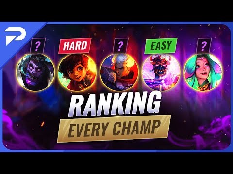 Ranking EVERY CHAMPION From HARDEST To EASIEST in Season 13 - League of Legends