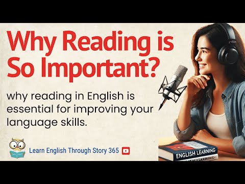 Why Reading Is So Important? | English Reading Practice | Speak English Fluently