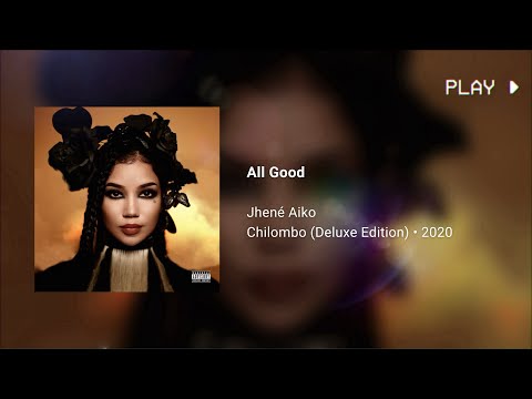 Jhené Aiko - All Good • 639Hz