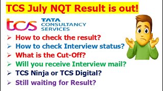 TCS July 2022 NQT Result is Out | How to check? | What's the Cut-Off | How to check Interview status