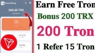 New 200 TRX Earning App | Quantitative Payment Proof | Free TRX Earning App | (Part 1)