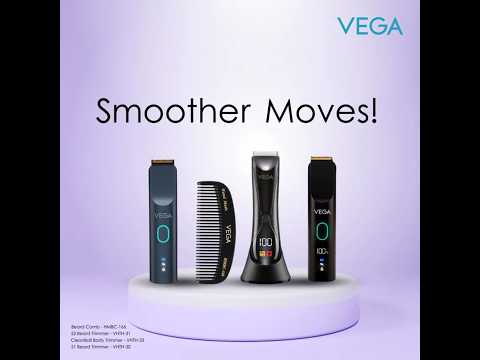 Vega Grooming Essentials help you stay sharp and ready to impress!