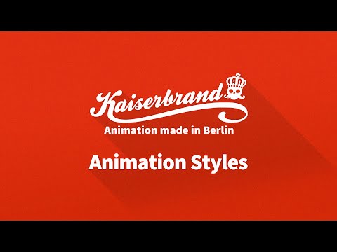 Kaiserbrand – ANIMATION STYLES