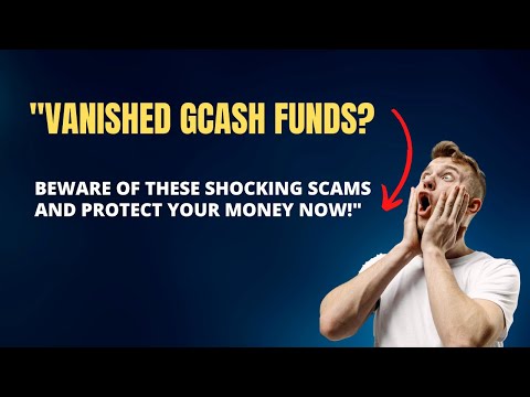 "Vanished Gcash Funds? Beware of These Shocking Scams and Protect Your Money Now!" #scam  #GCASH