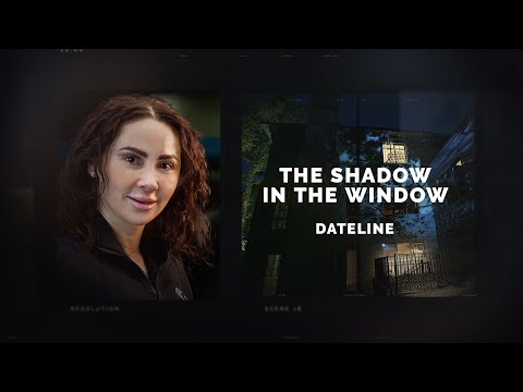 Dateline Episode Trailer: The Shadow in the Window | Dateline NBC