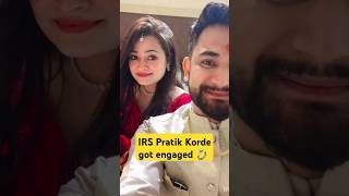 IRS Pratik Korde got engaged 💍❤️ #upsc #enjoy #engagementnews #shortsfeed