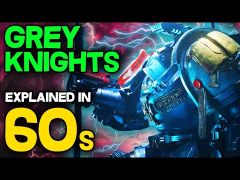 GREY KNIGHTS explained in 60 SECONDS - Warhammer 40k Lore