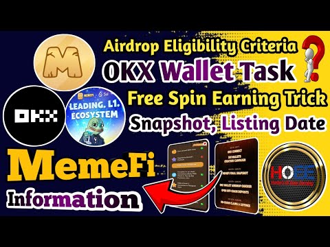 💯 MemeFi Airdrop Eligibility Criteria/ MemeFi OKX Wallet Campaign/ MemeFi Free Spin/MemeFi Update