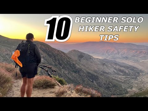 10 BEGINNER SOLO HIKER SAFETY TIPS