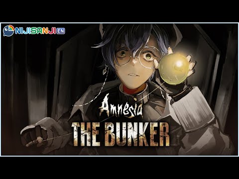 【AMNESIA: THE BUNKER】Bring your canned foods【NIJISANJI EN | Ike Eveland】