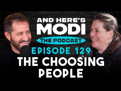 The Choosing People | And Here's Modi Episode 129