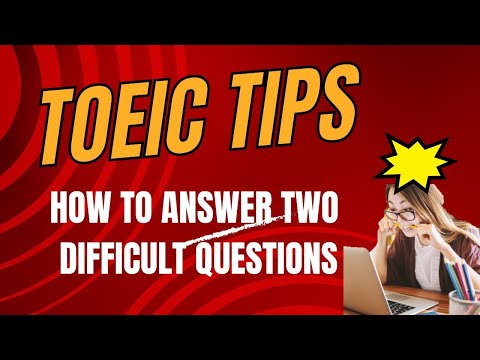 A BETTER TOEIC SCORE TODAY: Answering Difficult TOEIC Questions (114) #Toeic  #toeic990 #passtoeic