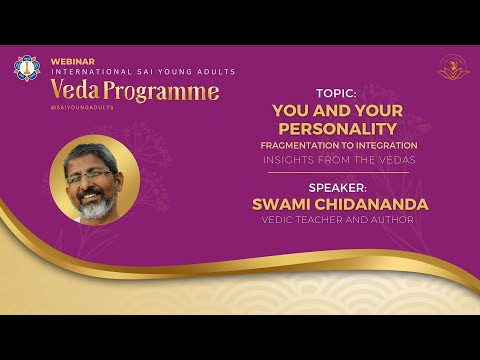 You and Your Personality | Swami Chidananda | Veda Programme