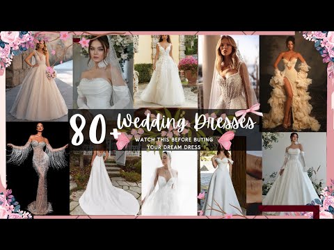 Beautiful Wedding Dresses for Every Bride: From Classic to Modern Styles! Part 2