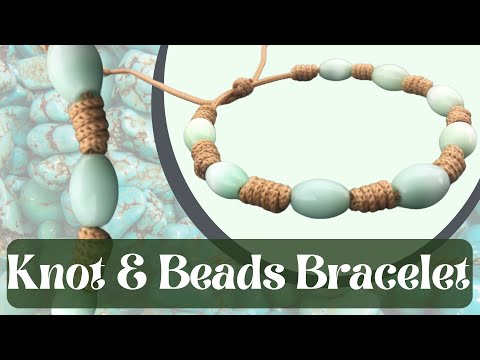 How To Make Bracelet With Knots |Knots Bracelet Tutorial |Stone Bead Wrist Band|Bead & Knots Jewelry