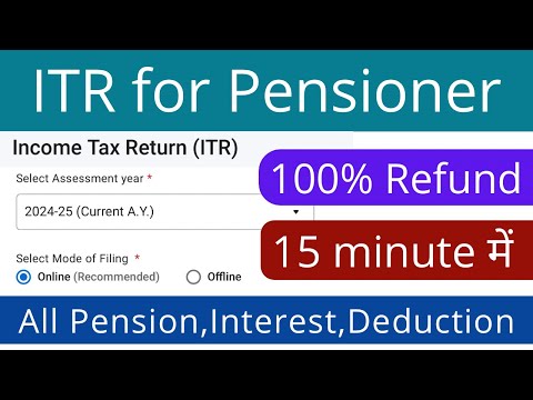 ITR for senior citizen/pensioner 2024-25 online | income tax return filing for pension and interest