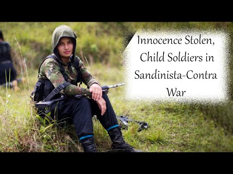 "Innocence Stolen: The Heartbreaking Reality of Child Soldiers in the Sandinista-Contra War"