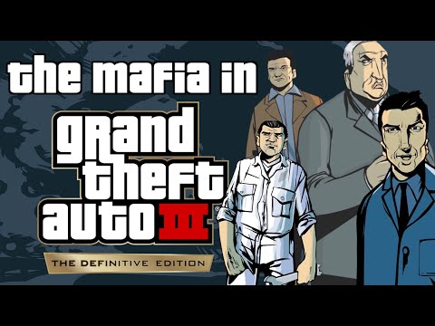 The Mafia in Grand Theft Auto III (Definitive Edition) Mafia Mission Compilation 4K HDR