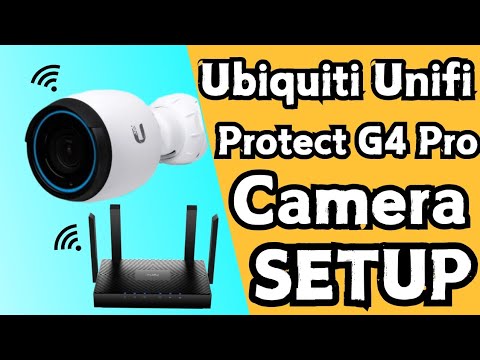 How to setup Ubiquiti unifi protect g4 pro security camera setup | Devicessetup