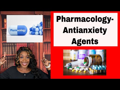 Pharmacology- Antianxiety Drugs