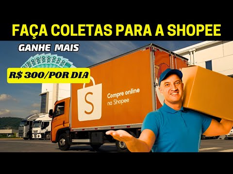 COMO GANHAR DINHEIRO FAZENDO COLETA PARA A SHOPEE XPRESS