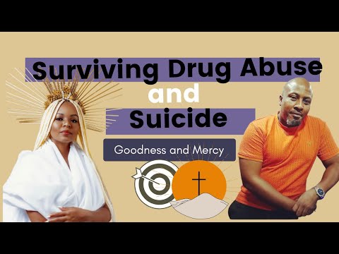 Goodness and Mercy: Surviving Drug Abuse and Suicide in South Africa