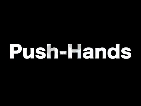 《Taichi Push Hands》 Push Hands and Ta Lu Independent Exercise Form - Front, Side, and Rear Views